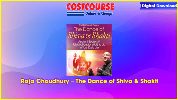 Raja Choudhury â€“ The Dance of Shiva & Shakti