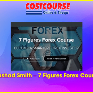 Rashad Smith â€“ 7 Figures Forex Course
