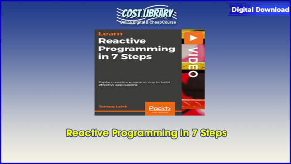 Reactive Programming in 7 Steps