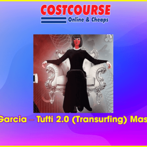 Renee Garcia â€“ Tufti 2.0 (Transurfing) Masterclass
