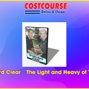 Richard Clear â€“ The Light and Heavy of Tai Chi