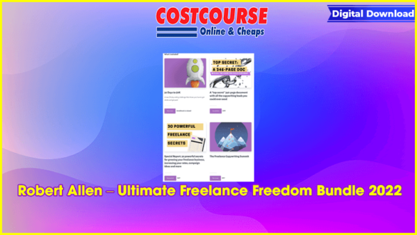 Robert Allen â€“ Ultimate Freelance Freedom Bundle 2022