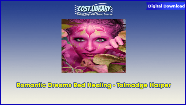Romantic Dreams Red Healing â€“ Talmadge Harper