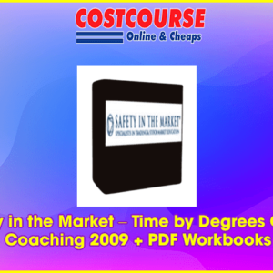 Safety in the Market â€“ Time by Degrees Online Coaching 2009 + PDF Workbooks
