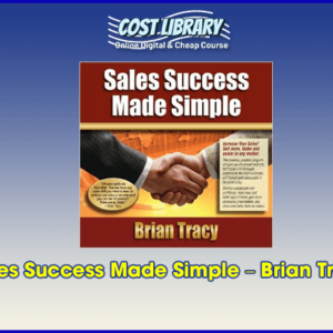 Sales Success Made Simple â€“ Brian Tracy