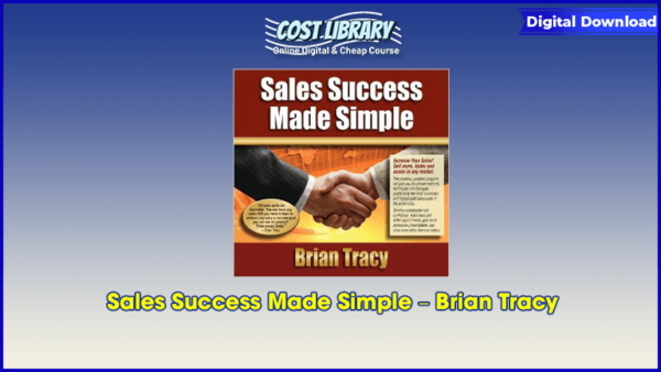 Sales Success Made Simple â€“ Brian Tracy