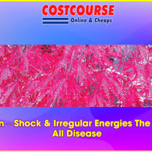 Sara Allen â€“ Shock & Irregular Energies The Initiate of All Disease