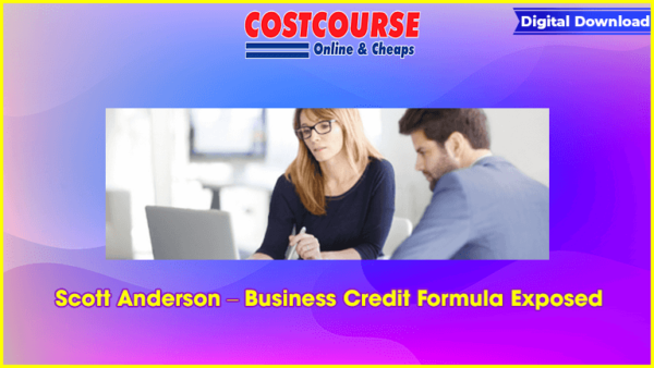 Scott Anderson â€“ Business Credit Formula Exposed