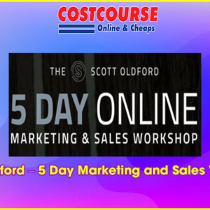 Scott Oldford â€“ 5 Day Marketing and Sales Workshop