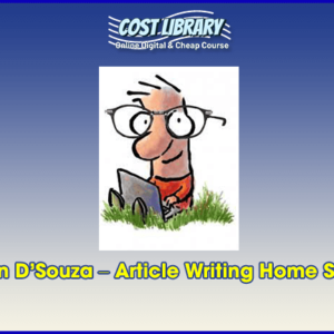 Sean Dâ€™Souza â€“ Article Writing Home Study
