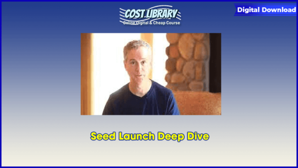 Seed Launch Deep Dive