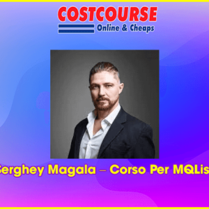 Serghey Magala â€“ Corso Per MQListi