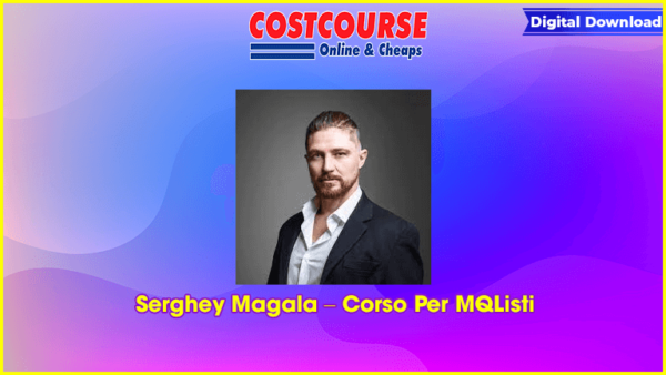 Serghey Magala â€“ Corso Per MQListi