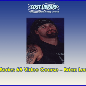 Series 65 Video Course â€“ Brian Lee