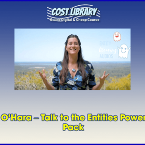 Shannon Oâ€™Hara â€“ Talk to the Entities Power Clearing Pack