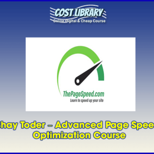 Shay Toder â€“ Advanced Page Speed Optimization Course