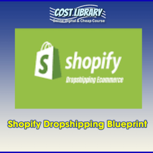 Shopify Dropshipping Blueprint