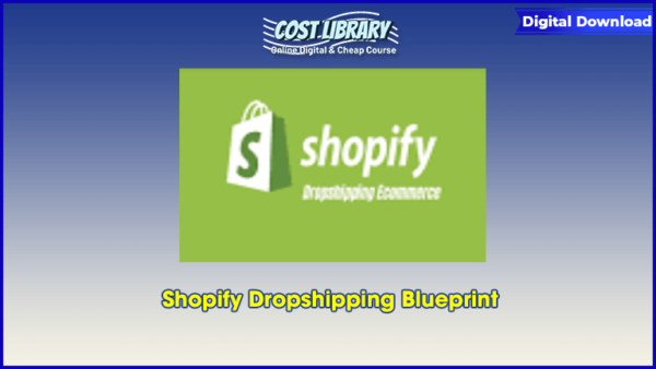 Shopify Dropshipping Blueprint