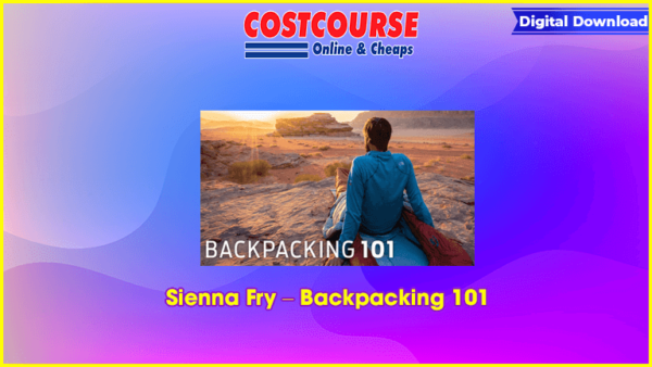 Sienna Fry â€“ Backpacking 101
