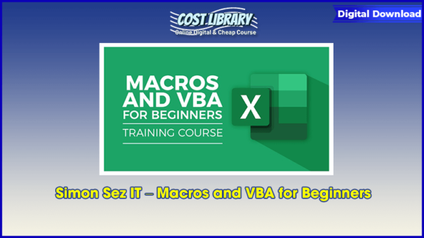 Simon Sez IT â€“ Macros and VBA for Beginners