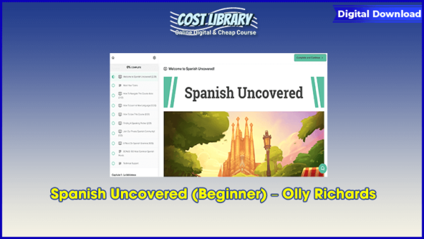 Spanish Uncovered (Beginner) â€“ Olly Richards