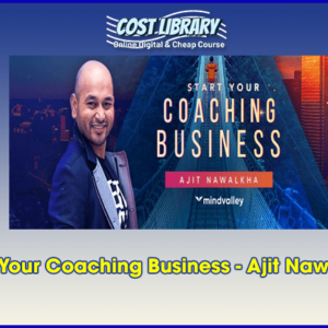 Start Your Coaching Business â€“ Ajit Nawalkha