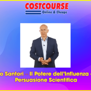 Stefano Santori â€“ Il Potere dellâ€™Influenza e della Persuasione Scientifica