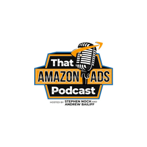 Stephen Noch and Andrew Bailiff â€“ That Amazon Ads Masterclass