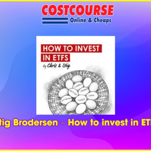 Stig Brodersen â€“ How to invest in ETFs