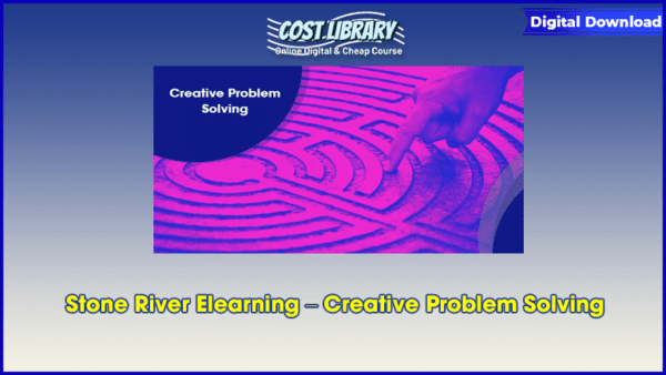 Stone River Elearning â€“ Creative Problem Solving
