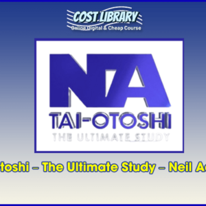 Tai Otoshi â€“ The Ultimate Study â€“ Neil Adams