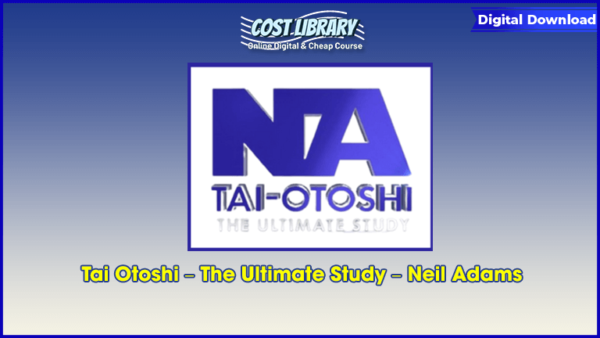 Tai Otoshi â€“ The Ultimate Study â€“ Neil Adams