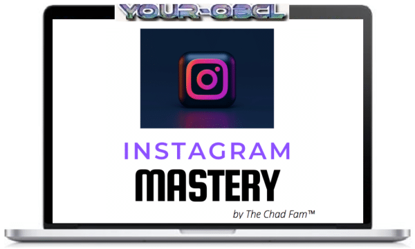 The Chad Fam â€“ Instagram Mastery