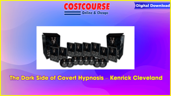 The Dark Side of Covert Hypnosis â€“ Kenrick Cleveland
