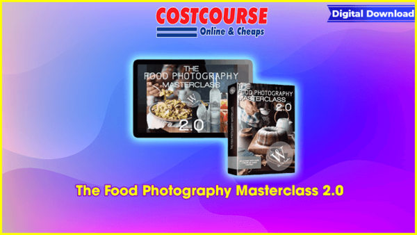 The Food Photography Masterclass 2.0