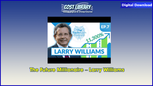 The Future Millionaire â€“ Larry Williams