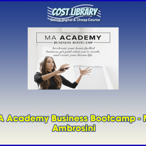 The MA Academy Business Bootcamp â€“ Melissa Ambrosini