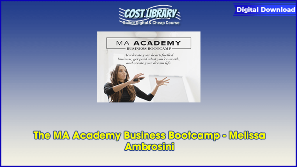 The MA Academy Business Bootcamp â€“ Melissa Ambrosini