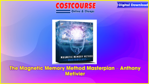 The Magnetic Memory Method Masterplan â€“ Anthony Metivier