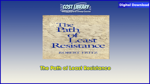 The Path of Least Resistance