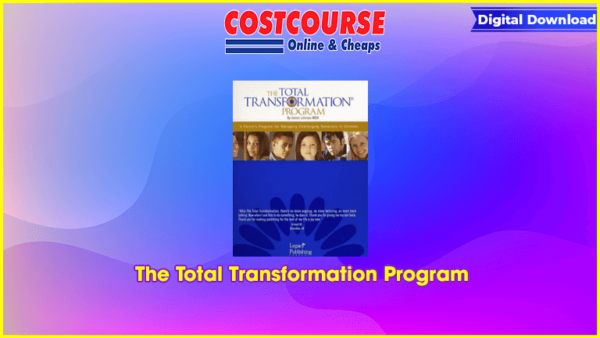 The Total Transformation Program