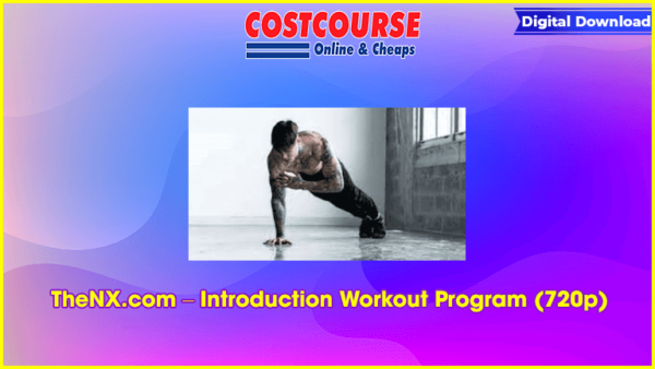 TheNX.com â€“ Introduction Workout Program (720p)