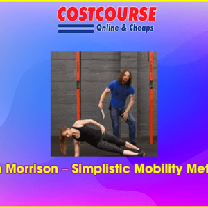 Tom Morrison â€“ Simplistic Mobility Method