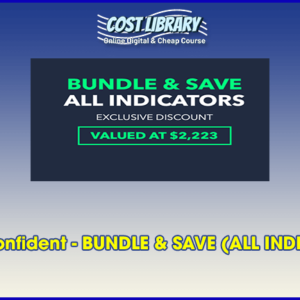 Trade Confident â€“ BUNDLE & SAVE (ALL INDICATORS)