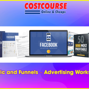 Traffic and Funnels â€“ Advertising Workshop