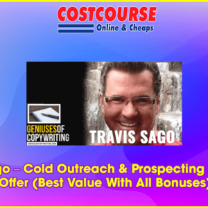 Travis Sago â€“ Cold Outreach & Prospecting AMA 2022 Offer (Best Value With All Bonuses)
