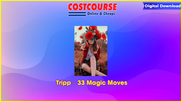 Tripp â€“ 33 Magic Moves