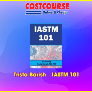 Trista Barish â€“ IASTM 101