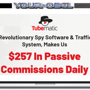 Tubematic â€“ Revolutionary Spy Software and Traffic System, Makes Us 7 Daily In Passive Commissions + OTO