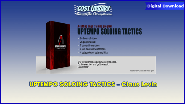 UPTEMPO SOLOING TACTICS â€“ Claus Levin